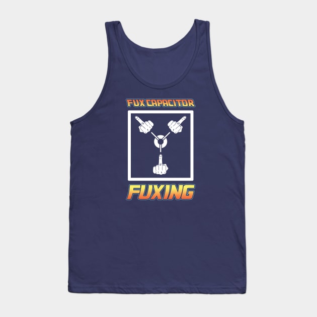 Fuxing Tank Top by TrulyMadlyGeekly